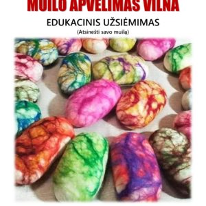 Edukacinis užsiėmimas „MUILO APVĖLIMAS VILNA“