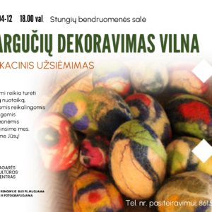 EDUKACINIS UŽSIĖMIMAS „MARGUČIŲ DEKORAVIMAS VILNA“