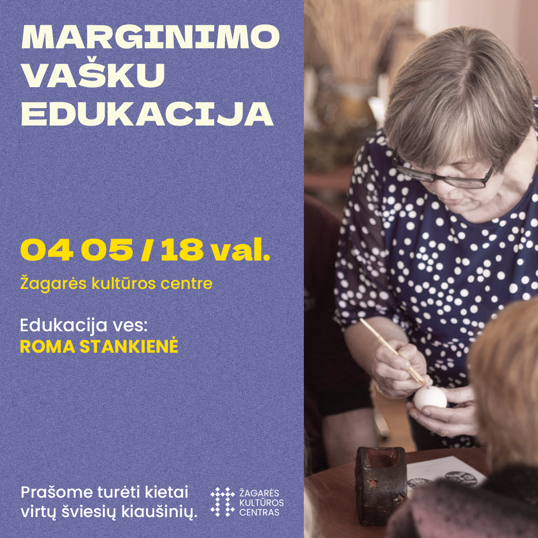 KIAUŠINIŲ MARGINIMO VAŠKU EDUKACIJA / R.STANKIENĖ
