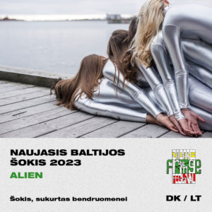 ALIEN / NAUJASIS BALTIJOS ŠOKIS 2023