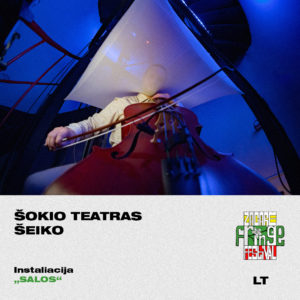 ŠEIKO ŠOKIO TEATRAS / SALOS