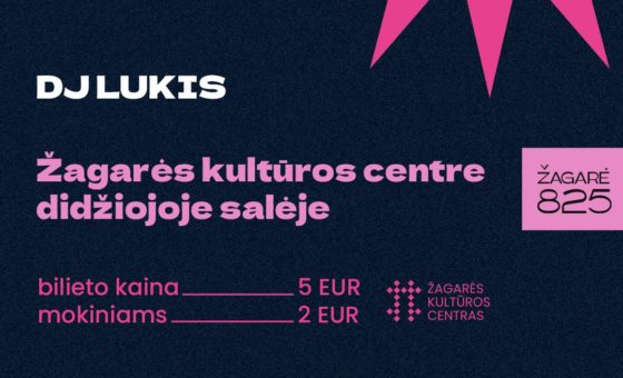 DISKOTEKA ŽAGARĖJE