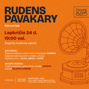 KONCERTAS „RUDENS PAVAKARY“