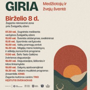 MEDŽIOTOJŲ IR ŽVEJŲ ŠVENTĖ / TAI SKAMBĖS GIRIA