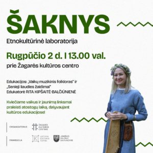 VAIKŲ MUZIKINIS FOLKLORAS / RITA KIPŠAITĖ-BALČIŪNIENĖ / ŠAKNYS 2024