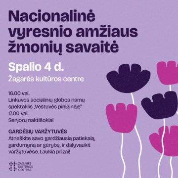 NACIONALINEI VYRESNIO AMŽIAUS ŽMONIŲ SAVAITEI PAMINĖTI