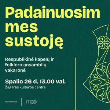 PADAINUOSIM MES SUSTOJĘ