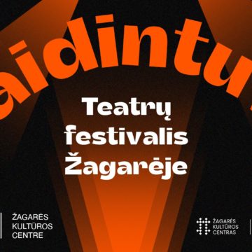 VAIDINTUVĖ 2024” / TEATRŲ FESTIVALIS