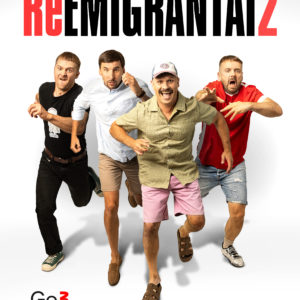 LIETUVIŠKAS KINAS / KOMEDIJA „ReEMIGRANTAI 2“ (N-13)