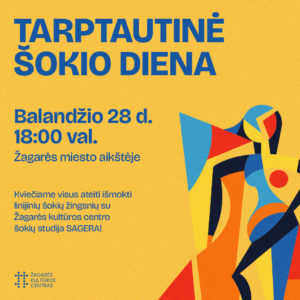 TARPTAUTINĖ ŠOKIO DIENA ŽAGARĖJE