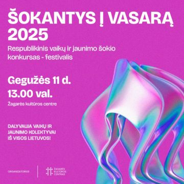 ŠOKANTYS Į VASARĄ 2025