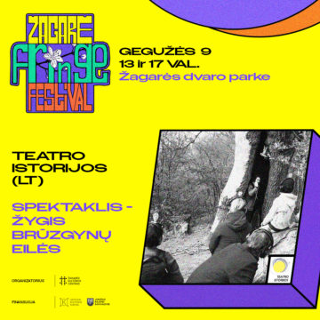 TEATRO ISTORIJOS (LT) / BRUZGYNŲ EILĖS (ŽAGARĖ FRINGE FESTIVAL 2025)