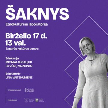 MITINIAI AUGALŲ IR GYVŪNŲ VAIZDINIAI / LINA VAITEKŪNIENĖ / ŠAKNYS 2025