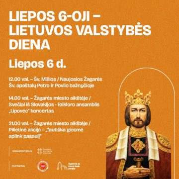 LIEPOS 6-OJI – LIETUVOS VALSTYBĖS DIENA ŽAGARĖJE