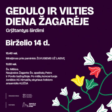 GEDULO IR VILTIES DIENA ŽAGARĖJE