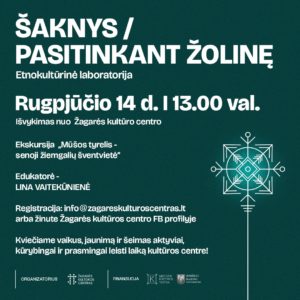 PASITINKANT ŽOLINĘ / LINA VAITEKŪNIENĖ / ŠAKNYS 2025