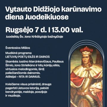 VYTAUTO DIDŽIOJO KARŪNAVIMO DIENA JUODEIKIUOSE