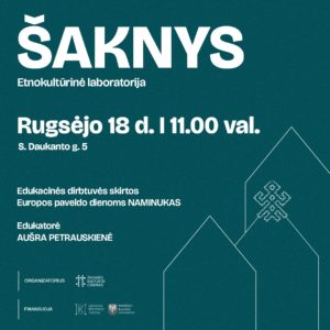 EDUKACIJA „NAMINUKAS” / AUŠRA PETRAUSKIENĖ / ŠAKNYS 2025