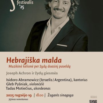 HEBRAJIŠKA MALDA / JOSEPHO ACHRONO MUZIKOS FESTIVALIS 2025
