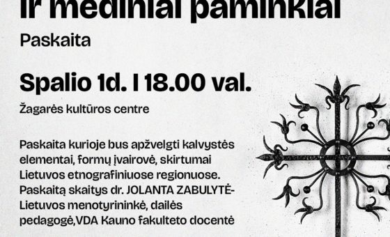 KRYŽDIRBYSTĖS KŪRINIAI IR MEDINIAI PAMINKLAI / EUROPOS PAVELDO DIENOS 2025