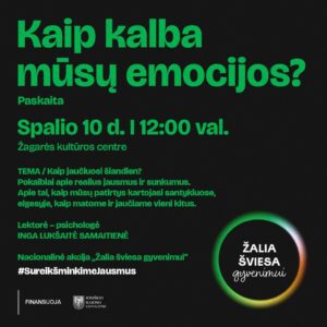KAIP KALBA MŪSŲ EMOCIJOS? / PASKAITA