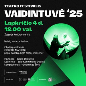 NAISIŲ VASAROS TEATRAS „GIRIOSE MARIOSE“ / VAIDINTUVĖ 2025
