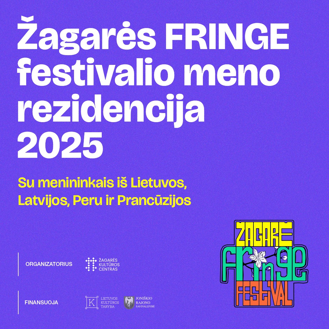 575175918_1274393931395930_7822876009350963643_n ŽAGARĖS FRINGE FESTIVALIO MENO REZIDENCIJA 2025
