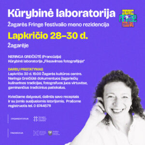 FIKSAVIMAS FOTOGRAFIJOJE / ŽAGARĖS FRINGE FESTIVALIO MENO REZIDENCIJA 2025