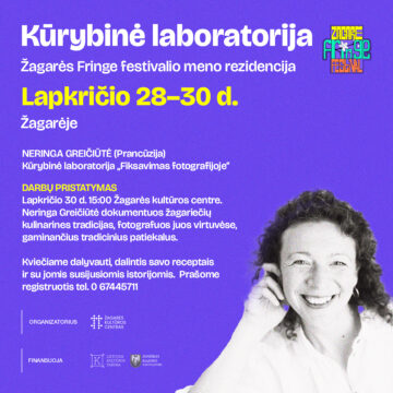 FIKSAVIMAS FOTOGRAFIJOJE / ŽAGARĖS FRINGE FESTIVALIO MENO REZIDENCIJA 2025