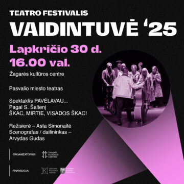PASVALIO MIESTO TEATRAS „PAVĖLAVAU…“ / VAIDINTUVĖ 2025