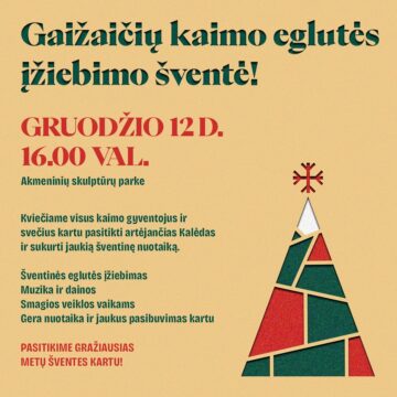 GAIŽAIČIŲ KALĖDINĖS EGLĖS ĮŽIEBIMO ŠVENTĖ