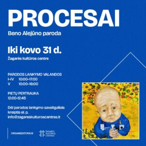 615482471_1331546375680685_8454178671366917368_n „PROCESAI“ / BENO ALEJŪNO PARODA