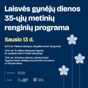 SAUSIO 13-OJI – LAISVĖS GYNĖJŲ DIENA