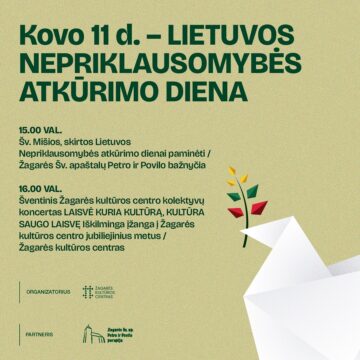 KOVO 11-OJI – LIETUVOS NEPRIKLAUSOMYBĖS ATKŪRIMO DIENA