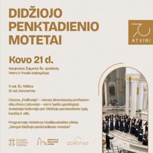„POLIFONIJA“ / DIDŽIOJO PENKTADIENIO MOTETAI
