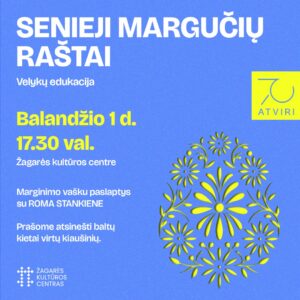 655125047_1390470203121635_5409240871301493034_n SENIEJI MARGUČIŲ RAŠTAI / VELYKINĖ EDUKACIJA