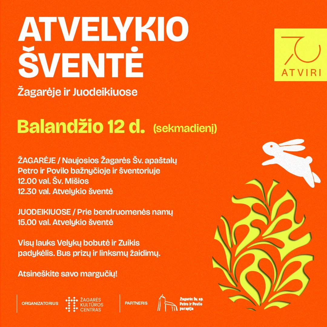 663244135_1403686218466700_7683122747072640161_n ATVELYKIO ŠVENTĖ ŽAGARĖJE IR JUODEIKIUOSE