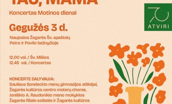 PAVASARIO ŠVIESA TAU, MAMA / KONCERTAS MOTINOS DIENAI