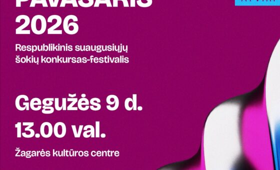 „ŠOKANTIS PAVASARIS 2026“ / SUAUGUSIŲJŲ ŠOKIŲ KONKURSAS-FESTIVALIS