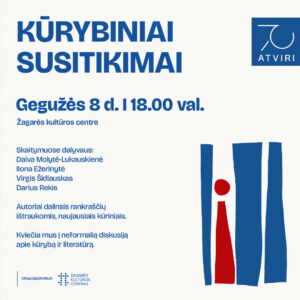 KŪRYBINIAI SUSITIKIMAI