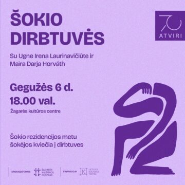 ŠOKIO DIRBTUVĖS / UGNĖ IRENA LAURINAVIČIŪTĖ & MAIRA DARJA HORVÁTH