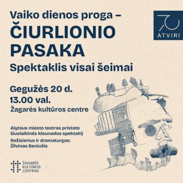 ČIURLIONIO PASAKA / SPEKTAKLIS VISAI ŠEIMAI