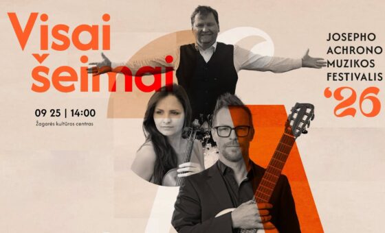 773209446_1669733130795501_8050498334609767140_n VISAI ŠEIMAI / JOSEPHO ACHRONO MUZIKOS FESTIVALIS 2026