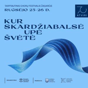 810779100_1077472888510770_5530596501263954942_n KUR SKARDŽIABALSĖ UPĖ ŠVĖTĖ 2026 / CHORŲ FESTIVALIS