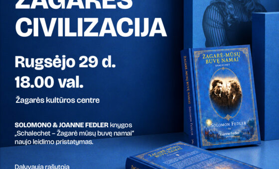 ZKC_DZC_single (1) SOLOMON & JOANNE FEDLER / „SHALECHET – ŽAGARĖ, MŪSŲ BUVĘ NAMAI“ PRISTATYMAS