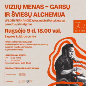 ZKC_judah_post VIZIJŲ MENAS – GARSŲ IR ŠVIESŲ ALCHEMIJA / WILDER FERNANDEZ (Peru/Lietuva)