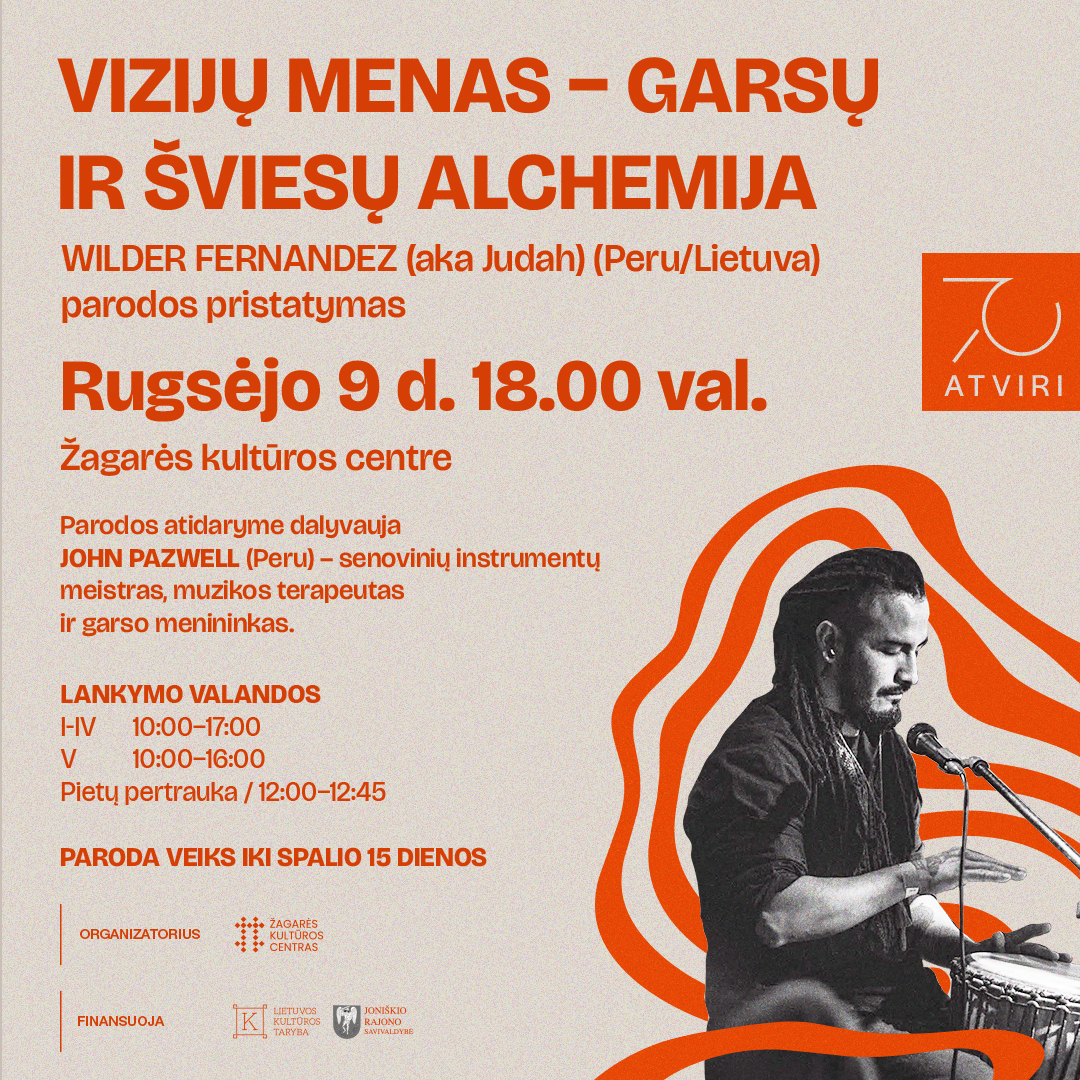 ZKC_judah_post VIZIJŲ MENAS – GARSŲ IR ŠVIESŲ ALCHEMIJA / WILDER FERNANDEZ (Peru/Lietuva)