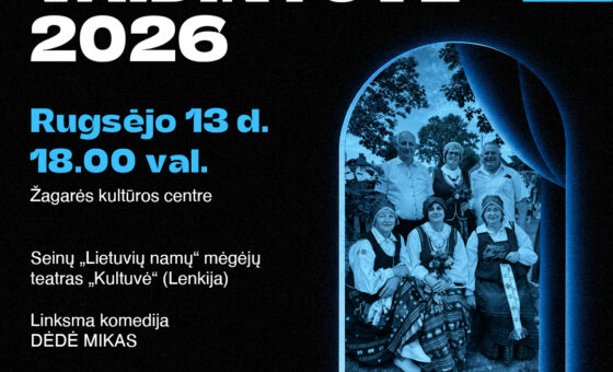KULTUVĖ „DĖDĖ MIKAS“ / VAIDINTUVĖ 2026