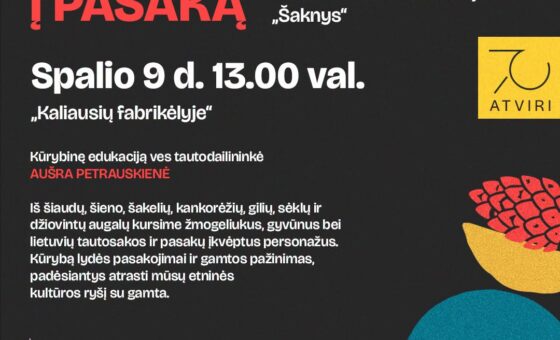 839887883_981610211650117_5980584073854161318_n IŠ GAMTOS GĖRYBIŲ – Į PASAKĄ / ŠAKNYS 2026